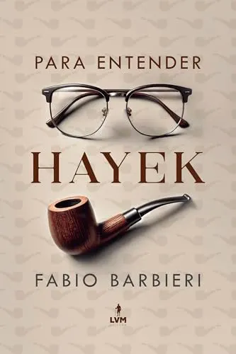 Capa do livro Para entender Hayek, de Fabio Barbieri